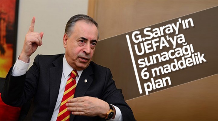 Galatasaray'ın UEFA planı
